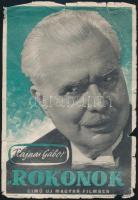 1954 Rajnai Gábor a Rokonok című új magyar filmben, filmplakát, villamosplakát, ofszet, papír, jelzés nélkül, Játékkártyagyár és Nyomda, lapszéli szakadásokkal, hajtásnyomokkal, gyűrődésekkel, 24x17 cm.