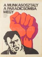 A munkásosztály a paradicsomba megy. Olasz film plakát, papír, BKKM Rota, kisebb foltokkal. hajtásnyomokkal, apró javítással, 49x35 cm