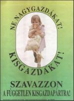 1994 Független Kisgazdapárt politikai propaganda plakát, papír, 40×29 cm.