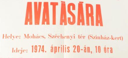 1974 Lenin-szobor avatása, Mohács, plakát, papír, Pécsi Szikra Ny. mohácsi t., hajtásnyommal 59×42 c...