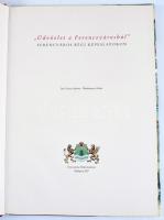 Gönczi Ambrus, Winkelmayer Zoltán: Üdvözlet a Ferencvárosból I-II. Bp., 2007-2008, Ferencvárosi önko...