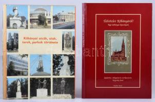 2 db könyv: Ungváry Jenő (szerk.): Üdvözlet Kőbányáról! (Régi kőbányai képeslapok) Bp., 1999. Delta ...