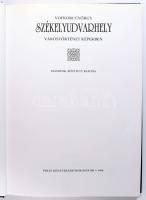 Vofkori György: Székelyudvarhely- várostörténet képekben (2., bővített kiadás) Kolozsvár, 2001, Poli...