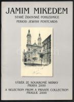 Jamim Mikedem: Staré židovské pohlednice - Period jewish postcards (cseh-angol) Prága, 2000, Kiállítás katalógus. Kiadói papírkötésben