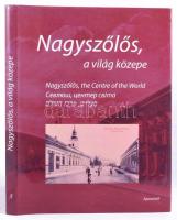 Nagy Milada (szerk.): Nagyszőlős, a világ közepe (magyar-angol-ruszin-héber) Budapest, 2009. Aposztróf kiadó. Kiadói papírkötés