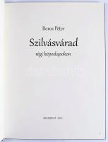 Boros Péter: Szilvásvárad régi képeslapokon. Budapest, 2015, Magánkiadás. Kiadói kartonált papírköté...
