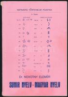 Novotny Elemér: Sumir nyelv - magyar nyelv. /Népszerű történelmi füzetek 4./ [Emigráns kiadás] Buenos Aires, 1978. Ősi Gyökér kiadás. 64 l. Kiadói, illusztrált papírborítóban.
