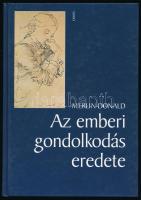 Merlin Donald: Az emberi gondolkodás eredete. Ford.: Kárpáti Eszter. Szerk.: Pléh Csaba. Bp., 2001, Osiris. Kiadói kartonált papírkötések, karcos borítóval.