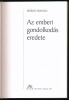 Merlin Donald: Az emberi gondolkodás eredete. Ford.: Kárpáti Eszter. Szerk.: Pléh Csaba. Bp., 2001, ...