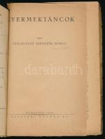 Gyermektáncok Szerk.: Sz. Szentpál Mária. Bp., 1949, Egyetemi Nyomda. 171p. Kiadói kissé sérült papí...