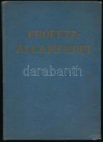 Gyarmati Béla: Próféta - Államférfi. Aki megjövendölte a történelem végét és a megváltó megjelenését. [Bp.], én., Gyarmati és Társa, 120 p. Fekete-fehér illusztrációkkal. Átkötött egészvászon-kötés.