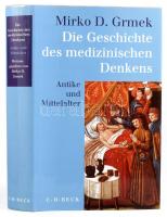 Mirko D. Grmek (szerk.): Die Geschichte des medizinischen Denkens. Antike und Mittelalter. München, 1996, C. H. Beck, 520 p. Német nyelven. Kiadói egészvászon-kötés, kiadói papír védőborítóban.