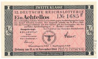 Német Harmadik Birodalom 1944. "12. Deutsche Reichslotterie (12. Német Birodalmi Sorsjáték)" 2. osztály 1/8 sorsjegye, vízjeles papíron, sorszámozással T:AU German Third Reich 1944. "12. Deutsche Reichslotterie (12. German Reich Lottery)" 2nd class 1/8 lottery ticket on watermarked paper, with serial number C:AU