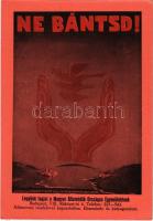 Ne bántsd! Magyar Állatvédők Országos Egyesületének Állatvédelmi Levelezőlapja. Budapest VII. Rákóczi út 4. / Hungarian animal protection propaganda art postcard s: Vákár Tibor (EK)