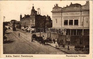 Braila, Teatru Passalacqua. I. Saraga &amp; S. Schwartz / theatre, tram (fl)