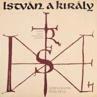 Szörényi Levente - Bródy János - István, A Király (Rockopera). 2 x Vinyl, LP, Stereo, Hungaroton, Magyarország, 1983. VG+