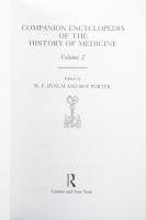 W. F. Bynum - Roy Porter (szerk.): Companion Encyclopedia of the History of Medicine. Vol. 1-2. Lond...