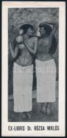 Sassy Attila (1880-1967): Ex libris Dr. Rózsa Miklós. Fotocinkográfia, raszteres klisé, papír. Jelzett a nyomaton (Aiglon, Wolfner klisé). 16x7 cm