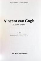 Ingo F. Walther - Rainer Metzger: Vincent van Gogh. A festői életmű. Ford.: Molnár Magda. Köln-Bp., ...