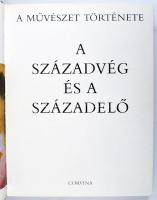 A századvég és a századelő Szerk. Aradi Nóra A művészet története. Bp., 1988, Corvina. Gazdag képany...