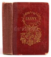 Arany János kisebb költeményei. I-II. köt. [Egy kötetben.] Pest, 1860, Heckenast Gusztáv, 240 p.; 256 p. Második kiadás. Aranyozott egészvászon-kötésben, javított gerinccel, kissé viseltes állapotban, helyenként kissé foltos lapokkal, hiányzó címképpel.