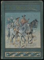 [Pajeken, Friedrich Joachim] Pajeken J. Frigyes: A mesztiz és még három elbeszélés Észak- és Dél-Amerikából. Az ifjuság számára írta - - . Bp., 1897, Athenaeum, 155 p.+ 3 (színes litográfiák) t. Kiadói illusztrált egészvászon-kötés, Gottermayer-kötés, kissé viseltes állapotban, kopottas borítóval és gerinccel, helyenként kissé sérült, foltos lapokkal, egy javított lappal, ajándékozási bejegyzéssel.