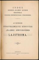 Az Esztergomi Főegyházmegyei Könyvtár ,,ex-libris" könyvjegyeinek lajstroma. Esztergom, 1903, B...