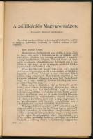 A zsidókérdés Magyarországon. A Huszadik Század körkérdése. [Bp., 1917, Társadalomtudományi Társaság], 164 p. Átkötött egészvászon-kötésben, kissé foltos borítóval, sérült gerinccel, hiányzó címlappal.
