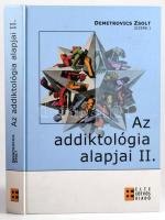 Az addiktológia alapjai II. köt. Szerk.: Demetrovics Zsolt. [Bp.], 2009, ELTE Eötvös Kiadó. Kiadói kartonált papírkötés.