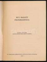 Haynal Kornél: Egy halott feltámasztása. [A fasizmus újraéledése Nyugat-Németországban]. ,,Mi van a ...