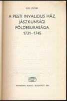 Kiss József: A pesti invalidus ház jászkunsági földesurasága 1731-1745. Értekezések a történeti tudo...