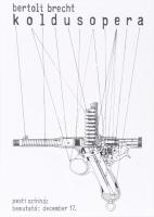 Khell Csörsz (1953-): Koldusopera, Bertolt Brecht, Pesti Színház, 1978-79 körül. Plakátterv. Tus, ko...