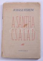 Juhász Ferenc: A Sántha család. Dedikált, első kiadás. Bp., 1950. Hungária. 89p. Kiadói, kissé sérült papírborítóval