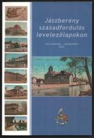 Romsics Imre: Beszélő dobozok - Jászberény századfordulós levelezőlapokon. Jászberény, 2002, Jász Mú...