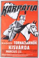 2014 Kárpátia zenei együttes, Kisvárda, koncertplakát huszár és ló illusztrációval. Feltekerve. Kisebb gyűrődésekkel, apró lapszéli szakadásokkal. 62,5x42 cm
