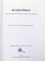 Dr. Gergely Istvánné Nogula Mária (szerk.): Igazgyöngy (Tárnok természeti értékei, története és népr...