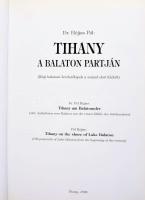 Héjjas Pál: Tihany a Balaton partján. (Régi balatoni levelezőlapok a század első feléből.) Tihany, 1...