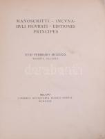 Manoscritti. Miniature. Incunabuli legature. Libri figurati dei Editiones principes (Kiállítási és árverési katalógus). Milano, 1929, Libreria Antiquaria Ulrico Hoepli, Olasz nyelven. Átkötött egészvászon-kötésben,