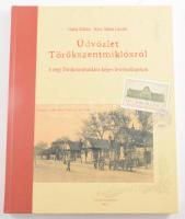 Galsi Zoltán - Kiss Ádám László: Üdvözlet Törökszentmiklósról. A régi Törökszentmiklós képes levelezőlapokon (magyar-angol-német). Törökszentmiklós, 2013, Re Bene Gesta Egyesület. Kiadói kartonált papírkötés.