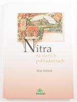 [Nyitra képeslapokon] Alojz Krcmár: Nitra na starych pohladniciach. 2006. 95p. Kiadói kartonált keménykötésben Szlovák-magyar-német háromnyelvű kiadás