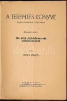 Hock János: A teremtés könyve. II. köt.: Vallás-filozófiai tanulmány. II. köt.: Az élet fejlődésének...