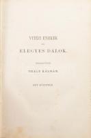 Thaly Kálmán: Régi magyar vitézi énekek és elegyes dalok. XVI-ik, XVII-ik és XVIII-ik századbeli eredeti kéziratokból és régi szétszórt nyomtatványokból egybegyüjté s jegyzetekkel ellátta: - -. I-II. köt. Toldalék: A bujdosó Balassa Bálintnak két eddigelé ismeretlen költeménye. Pest, 1864, Lauffer Vilmos, 6+436 p. 4+428 p. Korabeli aranyozott gerincű félvászon-kötésben, bélyegzett ex librissel
