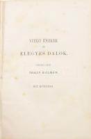 Thaly Kálmán: Régi magyar vitézi énekek és elegyes dalok. XVI-ik, XVII-ik és XVIII-ik századbeli ere...