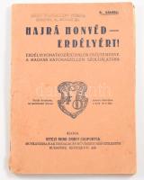 Hajrá honvéd - Erdélyért. Erdélyi vonatkozású dalok gyűjteménye a magyar katonaszellem szolgálatára. Bp., 1940, Vitézi Rend Zrínyi csoportja. Papírkötésben, viseltes borítóval. 64p.