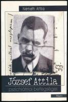Németh Attila: József Attila pszichiátriai betegsége(i). Változatok egy témára. [Bp., 2002], Filum. Második, javított kiadás. Kiadói papírkötés.