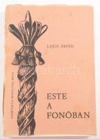Lajos Árpád: Este a fonóban. Borsodi népszokások. Képanyaggal és kottákkal. Bp., 1974, 521p. Népművelési. Kiadói papírkötés, kiadói kissé sérült papírkötésben