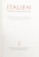 Theodor Müller-Alfeld (szerk.): Italien von den Alpen bis Sizilien. Unvergängliche Schönheit in 255 ...