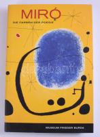 Miró. Die Farben der Poesie. (Kiállítási katalógus.) Ostfildern, 2010, Hatje Cantz. Gazdag képanyaggal illusztrálva. Német nyelven. Kiadói kartonált papírkötés, kiadói papír védőborítóban.
