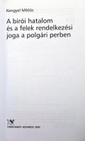 Kengyel Miklós: A bírói hatalom és a felek rendelkezési joga a polgári perben. Osiris Könyvtár. Jogt...