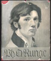 Isermeyer, Christian Adolf: Philipp Otto Runge. Berlin, 1940, Rembrandt-Verlag. Fekete-fehér és színes képekkel illusztrálva. Német nyelven. Kiadói egészvászon-kötés, sérült kiadói papír védőborítóban.